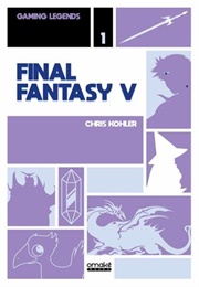 Final Fantasy V (Chris Kohler)