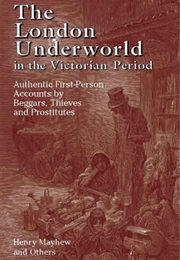 The London World in the Victorian Period (Henry Mayhew)