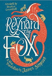 Reynard the Fox - A New Translation (James Simpson)