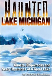 Haunted Lake Michigan (Frederick Stonehouse)