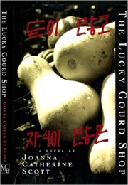 The Lucky Gourd Shop (Joanna C. Scott)