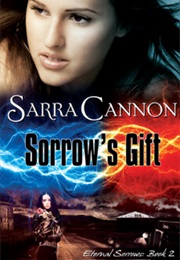 Sorrow&#39;s Gift (Sarra Cannon)