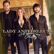 American Honey - Lady Antebellum