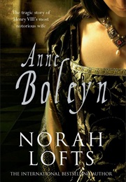 Anne Boleyn (Norah Lofts)