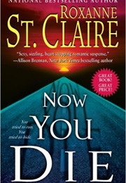 Now You Die (Karen Rose)