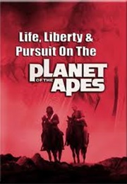 Life, Liberty & Pursuit on the Planet of the Apes(TVm) (1981)