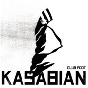 Club Foot - Kasabian
