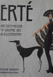 Erte Art Deco Master of Graphic Art and Illustration (Rosalind Ormiston)
