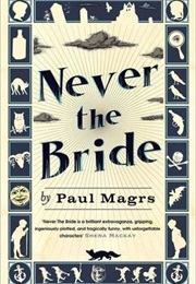 Never the Bride (Paul Magrs)