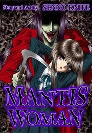 Mantis Woman (Senno Knife)