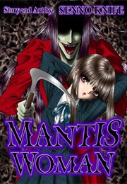 Mantis Woman (Senno Knife)