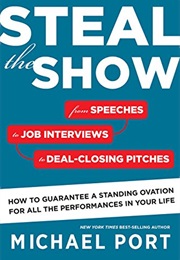 Steal the Show (Michael Port)