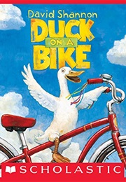 Duck on a Bike (David Shannon)