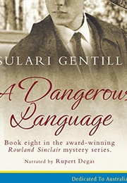 A Dangerous Language (Sulari Gentill)