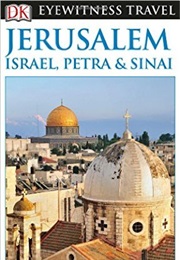 Jerusalem, Israel, Petra & Sinai (DK Eyewitness)