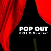 Pop Out - Polo G Ft. Lil Tjay
