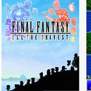 Final Fantasy All the Bravest