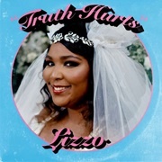 Truth Hurts - Lizzo