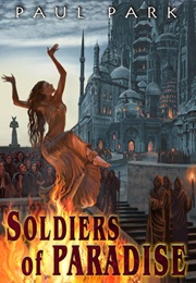 Soldiers of Paradise (Paul Park)