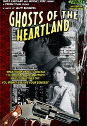 Ghosts of the Heartland (2007)
