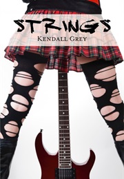 Strings (Kendall Grey)