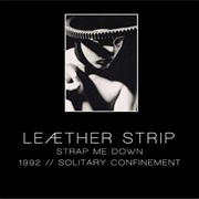 Leæther Strip — Strap Me Down