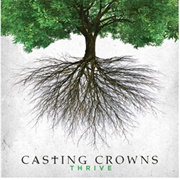 Thrive (Casting Crowns)