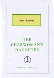 The Charwoman's Daughter by James Stephens