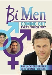 Bi Men: Coming Out Every Which Way (Edited by Ron Jackson Suresha and Pete Chvany)