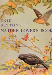 Enid Blyton&#39;s Nature Lover&#39;s Book (Enid Blyton)