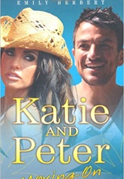 Katie & Peter: Moving on (Emily Herbert)