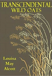 Transcendental Wild Oats (Louisa May Alcott)