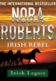 Irish Rebel (Nora Roberts)