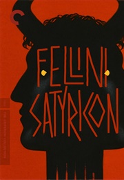 Fellini Satyricon (1969)