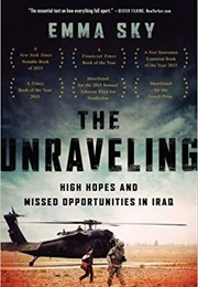 The Unravelling (Emma Sky)