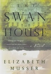 The Swan House (Elizabeth Musser)