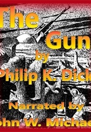 The Gun (Philip K. Dick)