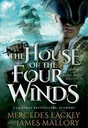 The House of Four Winds (Mercedes Lackey, James Mallory)