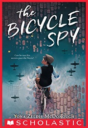 The Bicycle Spy (Yona Zeldis Mcdonough)