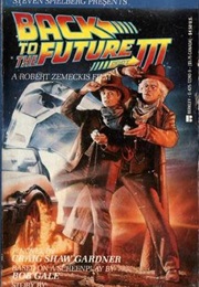 Back to the Future Part III. (Craig Shaw Gardner)