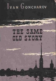 The Same Old Story (Ivan Goncharov)