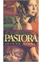 Pastora (Joanna Barnes)