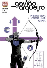 Gavião Arqueiro: Minha Vida Como Uma Arma (Matt Fraction)