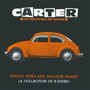 Carter U.S.M.: Starry Eyed and Bollock Naked