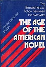 The Age of the American Novel (Claude-Edmonde Magny)