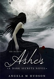 The Heart's Ashes (A.M. Hudson)