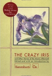 The Crazy Iris (Kenzaburo Oe)