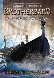 Slaves of Socorro (John Flanagan)