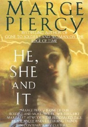 He She and It (Marge Piercy)