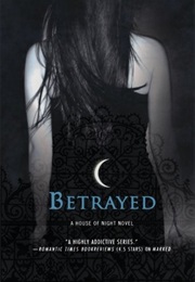 Betrayed (P.C. Cast &amp; Kristin Cast)